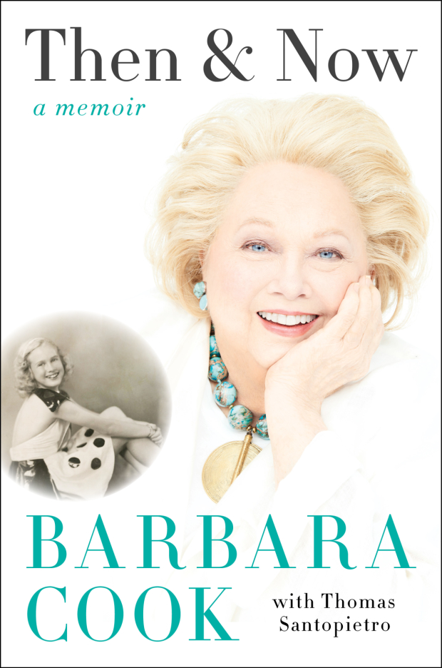 Cover art for Barbara Cook&#39;s memoir, Then &amp; Now. 