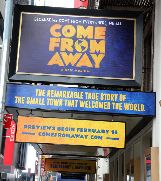 The marquee is up for the Broadway run of Come From Away.