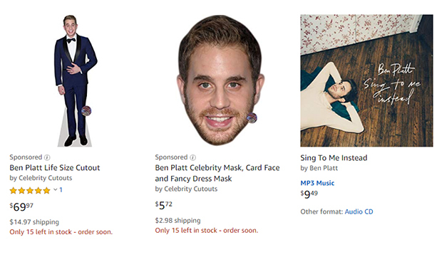 Amazon sells everything. These are the top three results when you search for &quot;Ben Platt&quot; on Amazon.